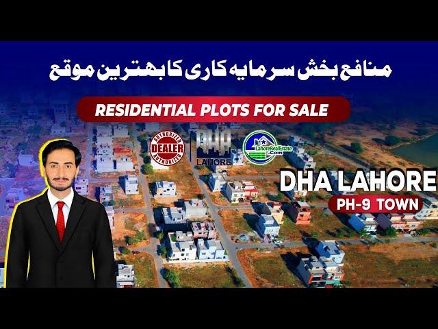 Best Residential Plots for Sale in DHA Lahore Phase 9 Town – Best Investment Opportunity