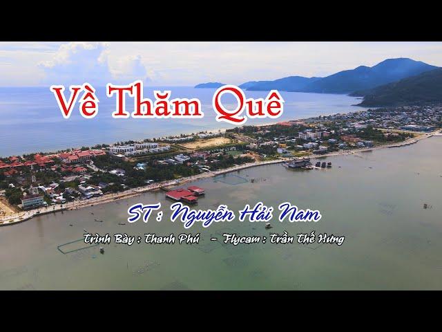 Về Thăm Quê - Phú Lộc - Huế. (ST: Nguyễn Hải Nam) Qua góc nhìn Flycam