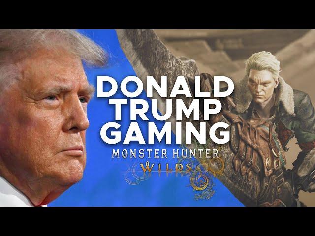 DONALD TRUMP GAMING - MAKE MONSTER HUNTER WILDS GREAT AGAIN -