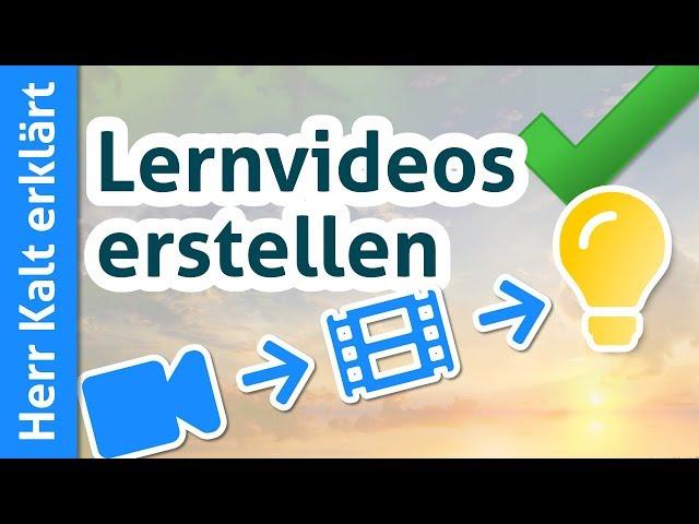 LERNVIDEOS ERSTELLEN – Was Du für den leichten Einstieg wissen musst