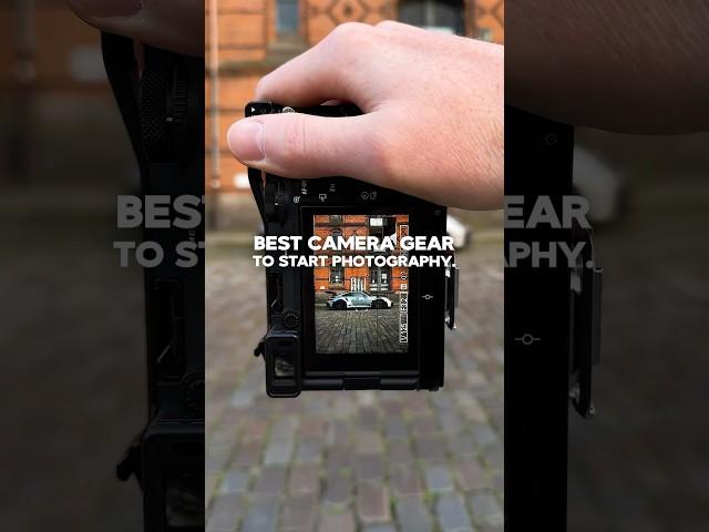The Best Camera Gear To Start Photography