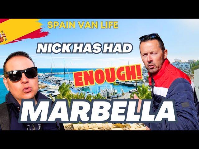 VAN LIFE SPAIN | Nick's Had ENOUGH! Marbella Meltdown