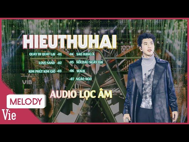 [AUDIO LỌC ÂM] "Dát vàng lỗ tai" với top những bản hit HIEUTHUHAI tại Anh Trai Say Hi