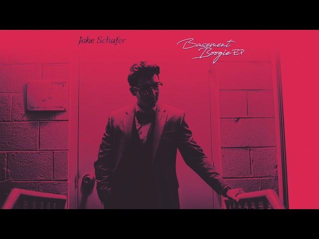 Jake Schafer - Basement Boogie Love (Audio)