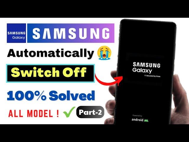 How to Fix SAMSUNG Galaxy Automatic Switch Off Problem | Fix Auto Restart Problem Samsung 2023