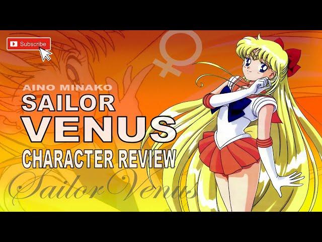 Sailor Venus Explained  I  Character Review