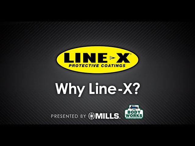 The Bodyworks presents - Why Line-X?