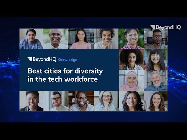 Best Cities for Diversity in the Tech Workforce | BeyondHQ Knowledge