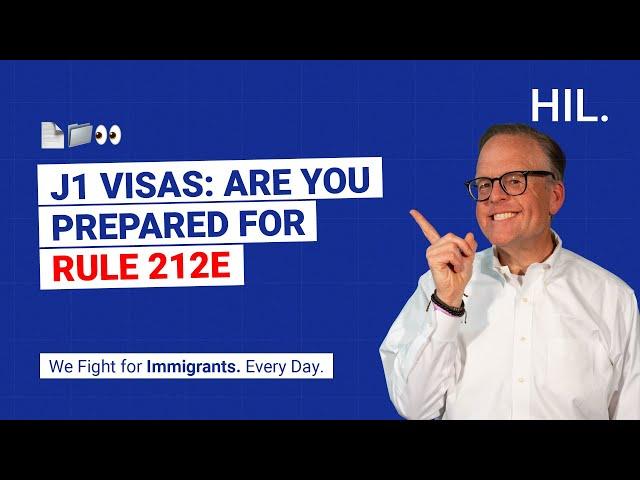 J1 visas: are you prepared for rule 212e