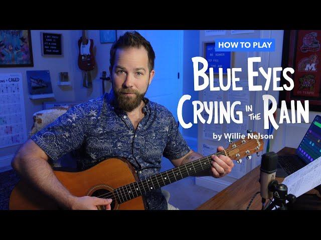 Blue Eyes Crying in the Rain • Guitar Lesson w/ Simplified Solo