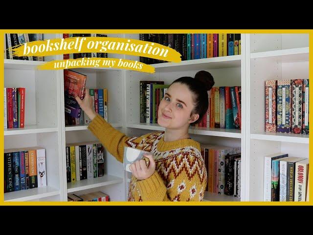 BOOKSHELF ORGANISATION // empty shelves, unpacking my books & bookshelf tour