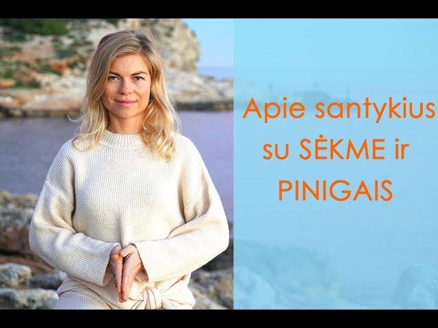 Apie santykius su sėkme ir pinigais - Leonora Be You