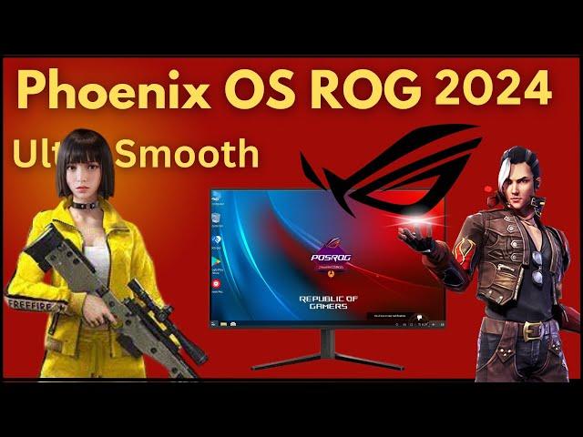 Phoenix Os ROG Edition 2024  for Low End Pc   |   @loadpakiir