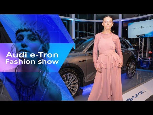 Ebbett Audi e-tron launch fashion show