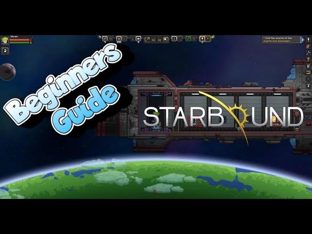 Starbound - First Planet Beginner's Guide