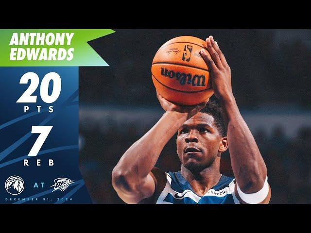 Anthony Edwards With 20 Points Against Thunder | 12.31.24