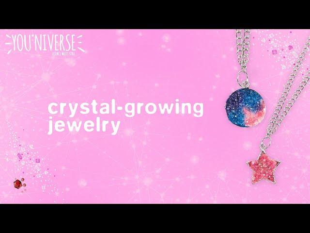 How to Make Your Own You*niverse Crystal-Growing Jewelry