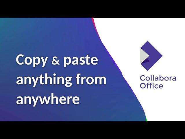 Collabora Office vs Google Docs - Copy & paste anything from anywhere