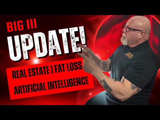 The Three-Part Trichotomist Update: Santa Clarita Real Estate, Fat Loss & AI Changes