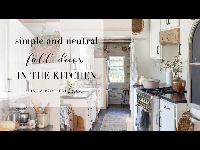 Simple and Neutral FALL Kitchen Decor!