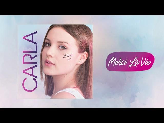 Carla - Merci la vie (Audio Officiel)