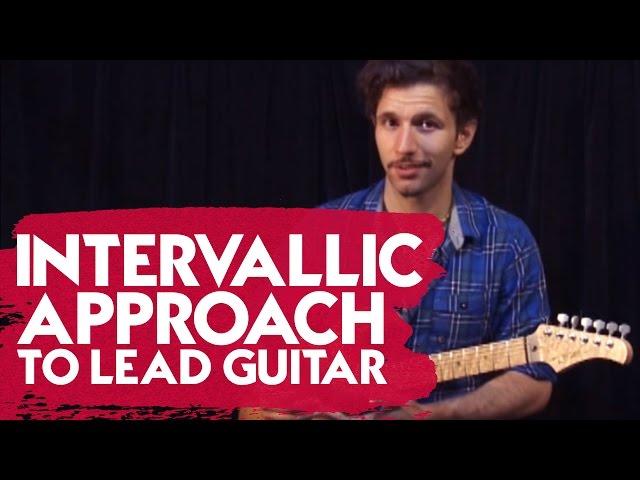 Intervallic Approach to Lead Guitar