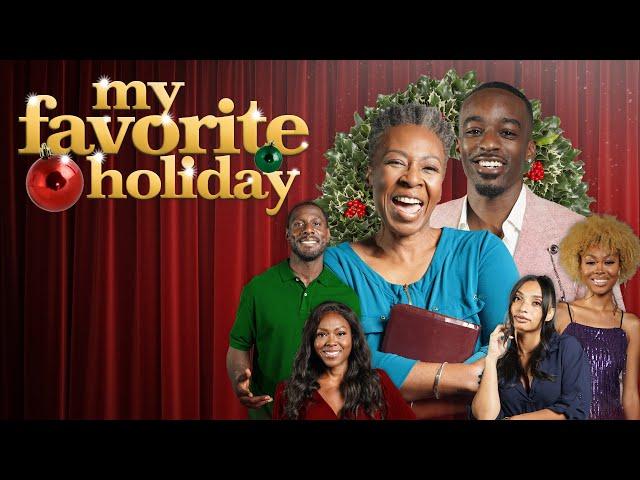 My Favorite Holiday | Inspirational and Heart Warming Christmas Movie