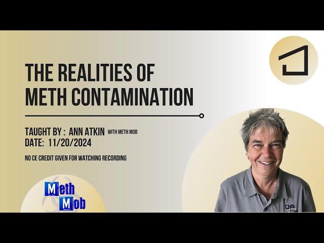 Presidio Real Estate presents: "The Realities of Meth Contamination"