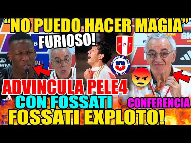 FOSSATI Y ADVINCULA PELE4N EN VIVO! ADVINCULA MAND4 A LA M..DA A PRENSA EN VIVO! PERU vs CHILE 0-0