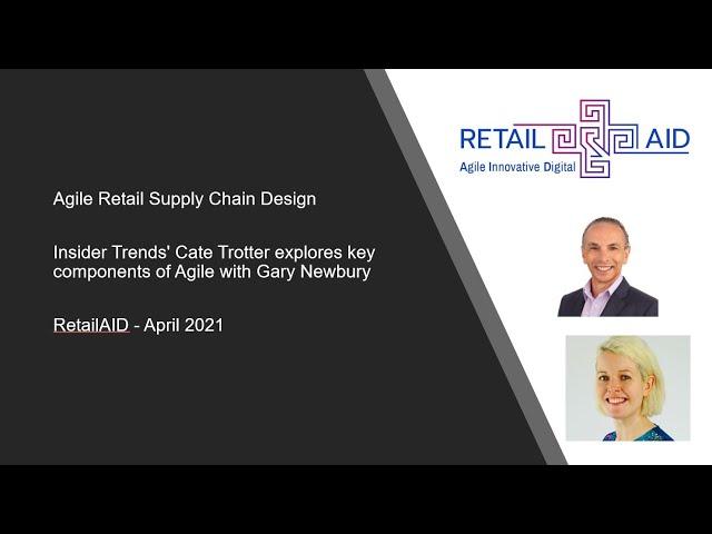 Agile Retail Supply Chain Design