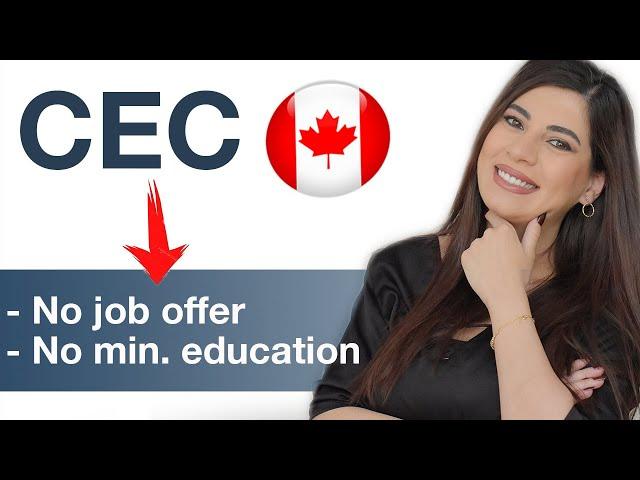 Canadian Experience Class (CEC Canada) - Express Entry Canada 2021 steps