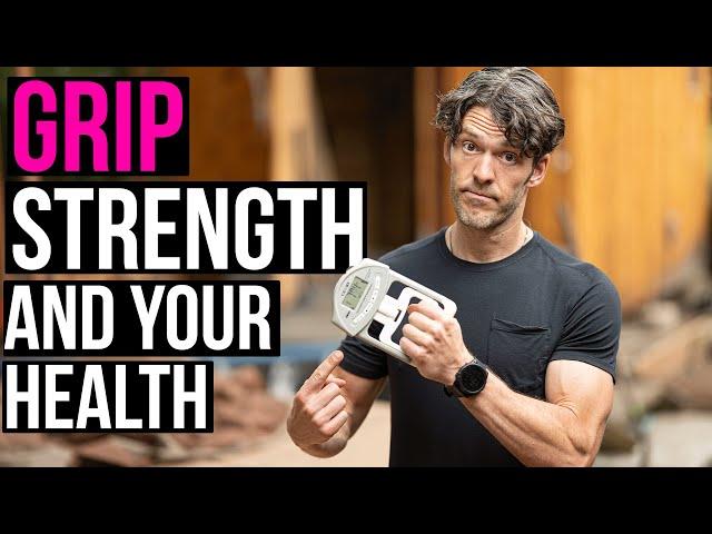 Grip Strength: Why it Matters, Testing & Exercises to Improve