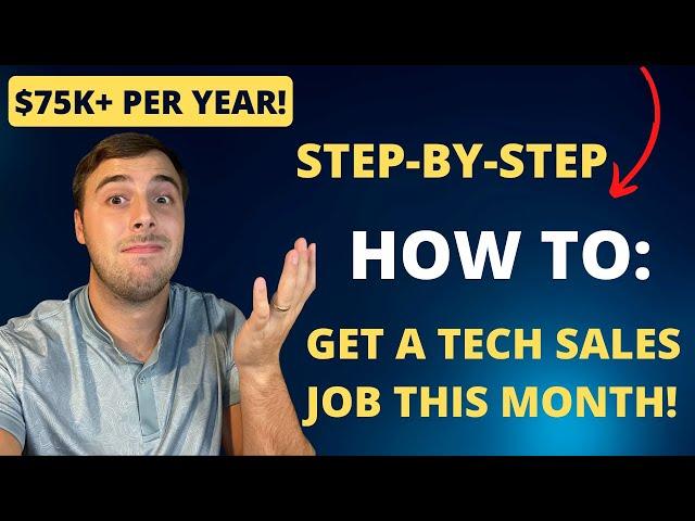 How To Get A Remote Tech Sales Job THIS MONTH! (2023)