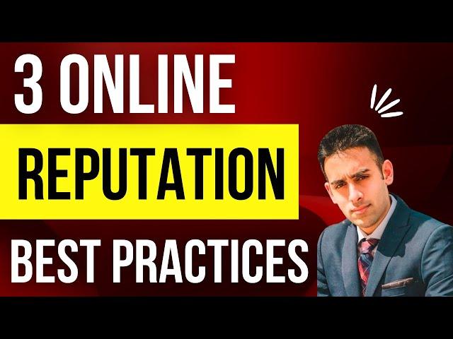 Three Online Reputation Management Best Practices | Online Reputation Management Services