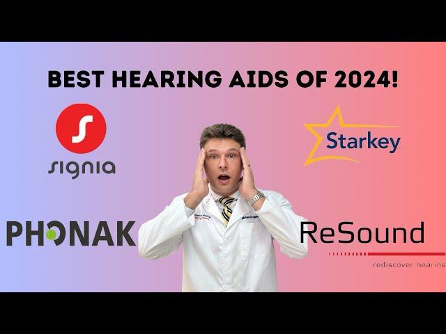 The Best Hearing Aids of 2024!