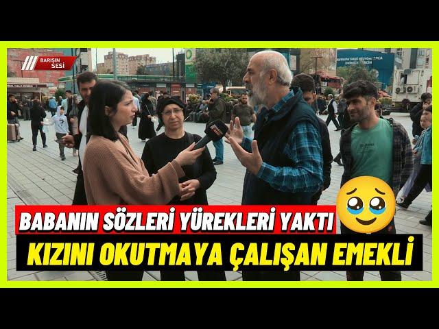 Kız Çocuğu Okutan Emekli Babanın Sözleri Yürekleri Yaraladı #emekliler #emeklimaaşı  #ekonomi