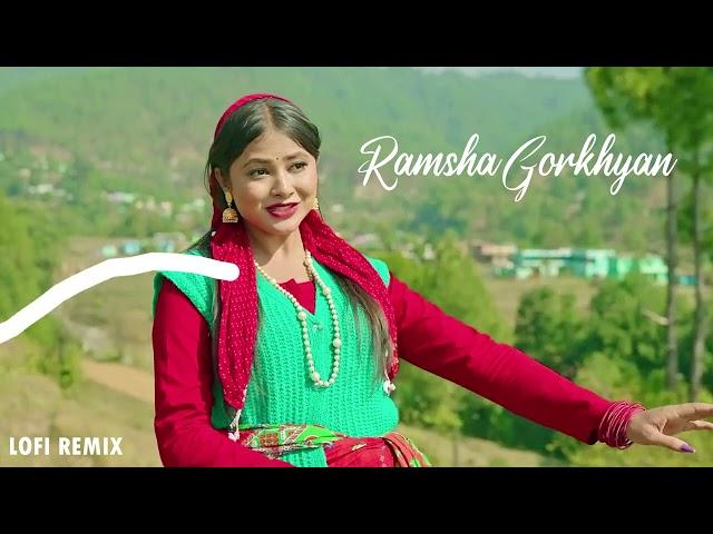 RAMSHA GORKHYAN  LOFI REMIX | AAARYA | VIRENDRA RAJPOOT | GARHWALI SONG | #uttrakhand | #garhwali