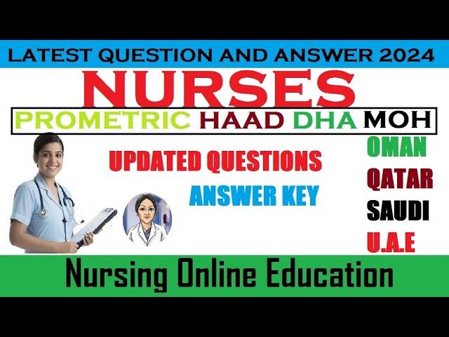 Prometric Questions & Answers for Nurses 2024 |Prometric QATAR OMAN SAUDI | HAAD,DHA|  Part -16