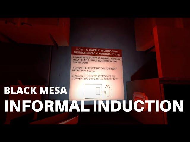 Black Mesa Mod - Escape from Black Mesa - Informal Induction