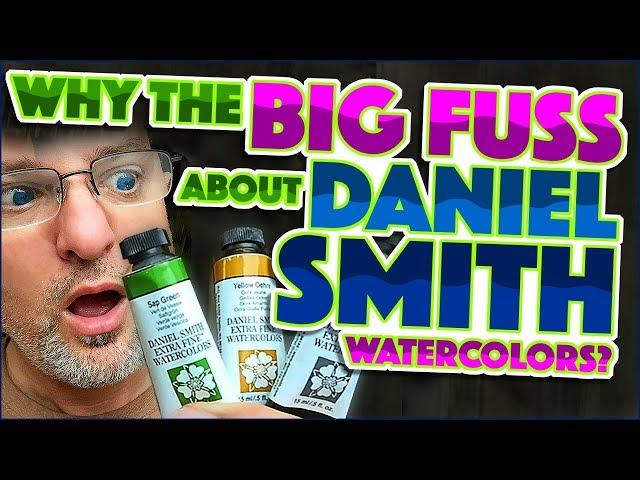 Daniel Smith Watercolors - Why the Big Fuss?