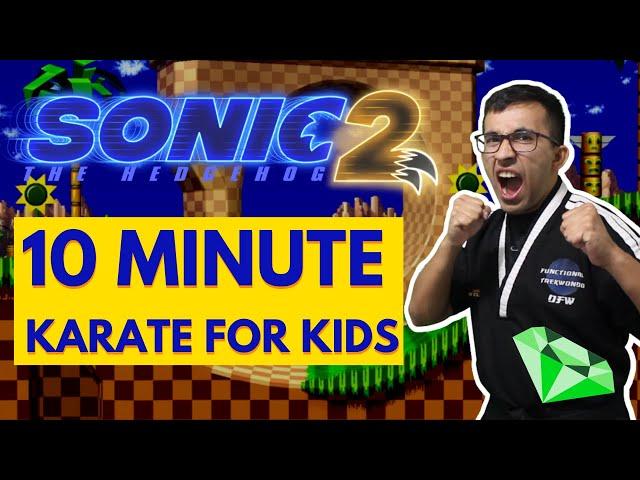 Children Morning Workout | Sonic The Hedgehog 2 Karate | Dojo Go (Week 55)