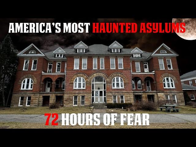 72 Hours INSIDE America's MOST HAUNTED Asylums | SCARY Paranormal Investigation CAUGHT ON CAMERA