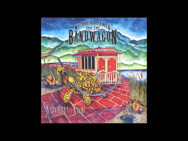 Nicholas James and the Bandwagon - Great Big Dream