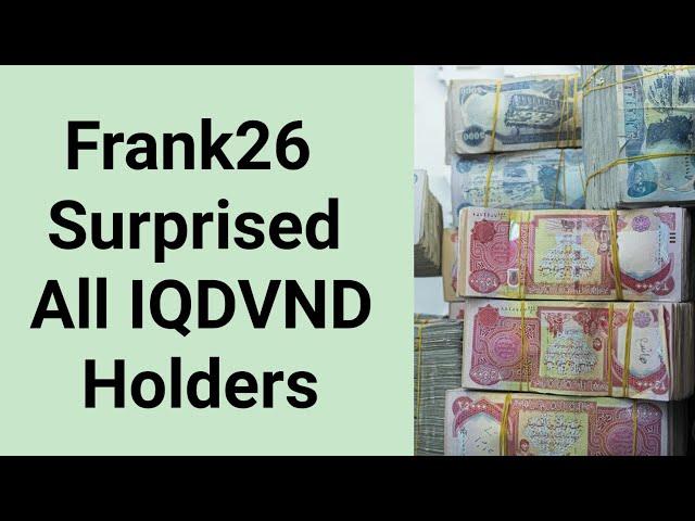 Dinar Guru Frank26 And Nader Surprising All IQDVND Holders |Revalued All IQD Old Banknote | Dinar RV