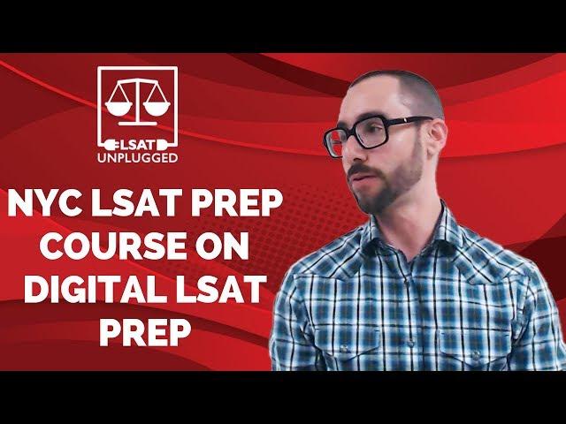 NYC LSAT Prep Course on Digital LSAT Prep