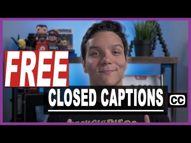 How to add closed captions [CC] on Youtube for Free!