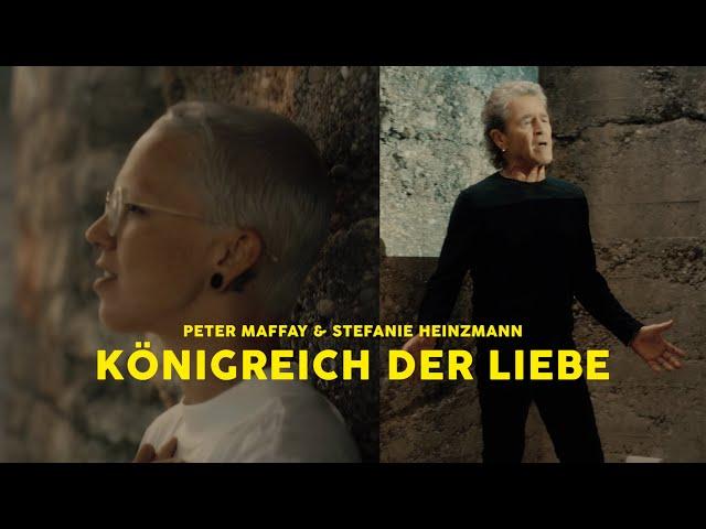 Peter Maffay x Stefanie Heinzmann - Königreich der Liebe (Offizielles Video)