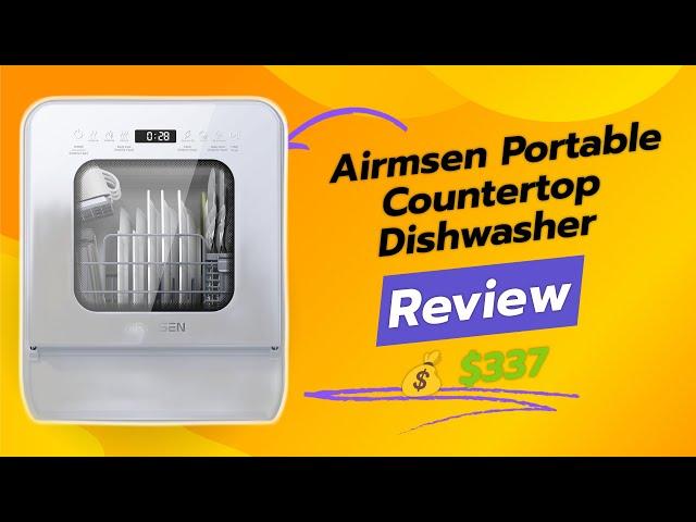 AIRMSEN Portable Countertop Dishwasher Review 