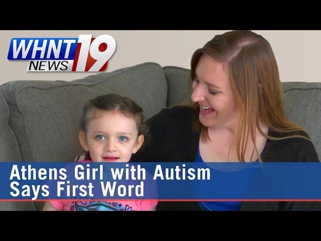 Athens Girl with Autism Says First Word