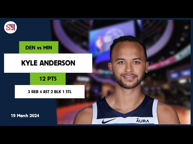 KYLE ANDERSON 12 PTS, 3 REB, 4 AST, 2 BLK, 1 STL vs DEN | 2023-2024 MIN | Player Full Highlights